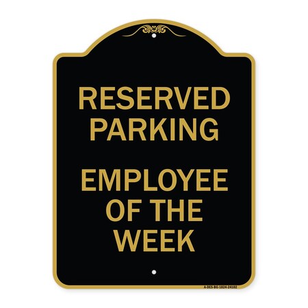 Signmission Designer Series Sign-Employee of Week, Black & Gold Aluminum Sign, 18" x 24", BG-1824-24102 A-DES-BG-1824-24102